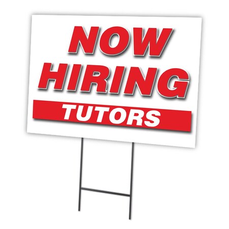 Signmission Now Hiring Tutors Yard Sign & Stake outdoor plastic coroplast window, C-1216-DS-TUTORS C-1216-DS-TUTORS